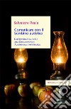 Comunicare con il bambino autistico. Dall'esperienza musicale alla comunicazione aumentativa e alternativa libro di Reale Salvatore