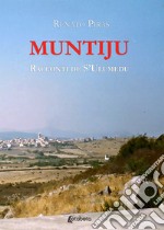 Muntiju. Racconti de S'Ulumedu