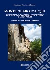 Montechiaro D'Acqui. Un episodio di insorgenza antifrancese e altre vicende libro