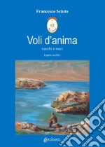 Voli d'anima vecchi e novi