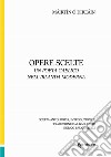 Opere scelte. Un poeta gaelico nell'Irlanda moderna libro