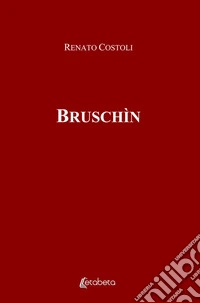 Bruschìn
