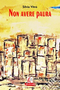 Non avere paura