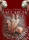 Saccargia. Nuova ediz. libro