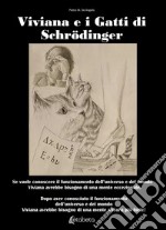 Viviana e i gatti di Schrödinger