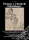 Viviana e i gatti di Schrödinger libro di De Angelis Pietro Matteo