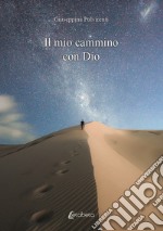 Il mio cammino con Dio libro