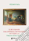 Il re soldato e il Convegno di Peschiera. 8 novembre 1917 libro di Papa Stefano