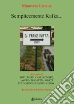 Semplicemente Kafka libro