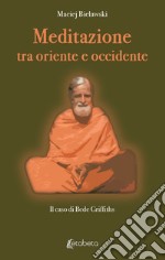 Meditazione tra Oriente e Occidente. Il caso di Bede Griffiths