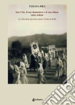 San Vito, il suo monastero e le sue chiese «intra urbem». La villa della giovane maura Vitula di Sétif