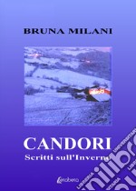 Candori. Scritti sull'inverno