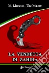 La vendetta di Zahira libro