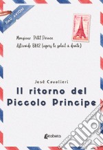 Il ritorno del Piccolo Principe libro