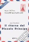 Il ritorno del Piccolo Principe libro di Cavalieri Josè