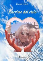 Lacrime dal cielo libro