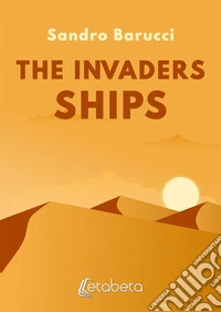 The invaders ships