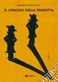 Il cerchio della vendetta