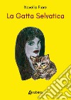 La gatta selvatica libro