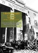 Il Quattro occupato. Ostia, 1957-77. Sogni e bisogni di una cittadinanza attiva