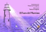 Il faro del mattino libro