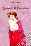 Lady of dreams libro di Caltagirone Enrico