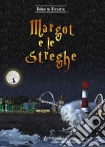 Margot e le streghe libro