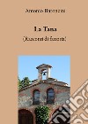 La tana. (Racconti di fattoria) libro