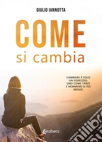 Come si cambia