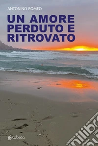Un amore perduto e ritrovato