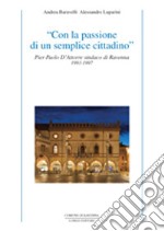 Pier Paolo D'Attorre, sindaco. Discorsi pubblici (1993-1997) libro