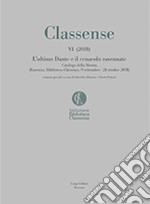 L'ultimo Dante e il Cenacolo Ravennate. Catalogo della mostra (Ravenna, 9 settembre-28 ottobre 2018) libro