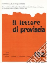 Il lettore di provincia. Vol. 152 libro