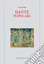 Dante popolare libro