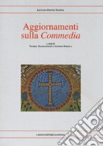 Aggiornamenti sulla «Commedia»