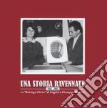 Una storia ravennate 1965-2005. La «Bottega d'Arte» di Angela e Giuseppe Maestri