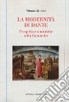 La modernità di Dante. Prospettive semiotiche sulla «Commedia» libro