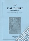 L'Alighieri. Rassegna dantesca. Vol. 57 libro