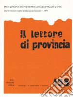 Il lettore di provincia. Vol. 155 libro