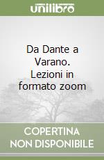 Da Dante a Varano. Lezioni in formato zoom libro