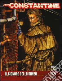 Il signore della danza. John Constantine. Vol. 16 libro