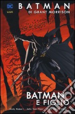 Batman e figlio. Batman. Vol. 1 libro