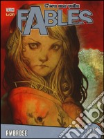 C'era una volta. Fables. Vol. 33: Ambrose libro