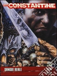 Constantine. Vol. 17: Sangue reale