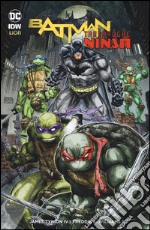 Batman. Tartarughe ninja libro