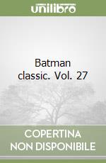 Batman classic. Vol. 27 libro