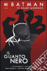 Batman. Vol. 2: Il guanto nero libro