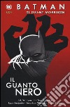 Batman. Vol. 2: Il guanto nero libro