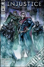 Injustice. Gods among us. Vol. 41 libro