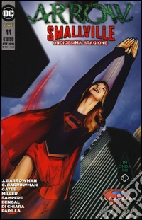 Arrow Smallville. Vol. 44